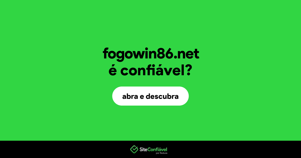 O site fogowin86.net é confiável?