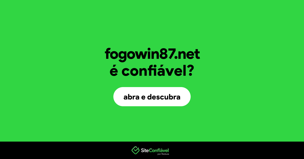 O site fogowin87.net é confiável?