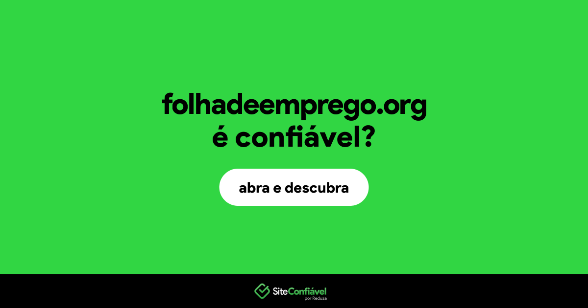 O site folhadeemprego.org é confiável?