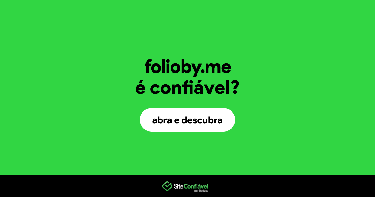 O site folioby.me é confiável?