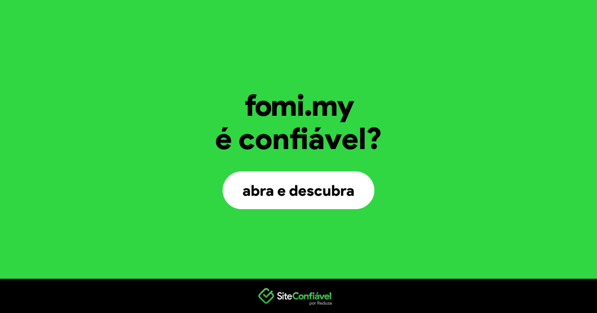 O site fomi.my é confiável?
