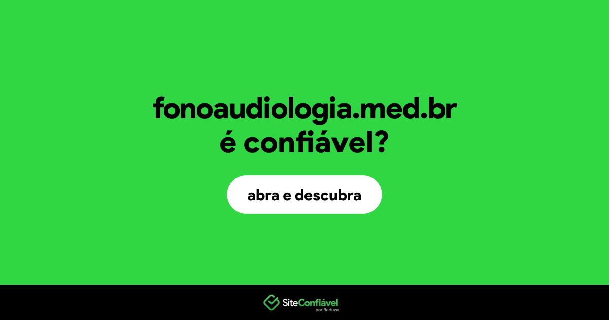 O site fonoaudiologia.med.br é confiável?