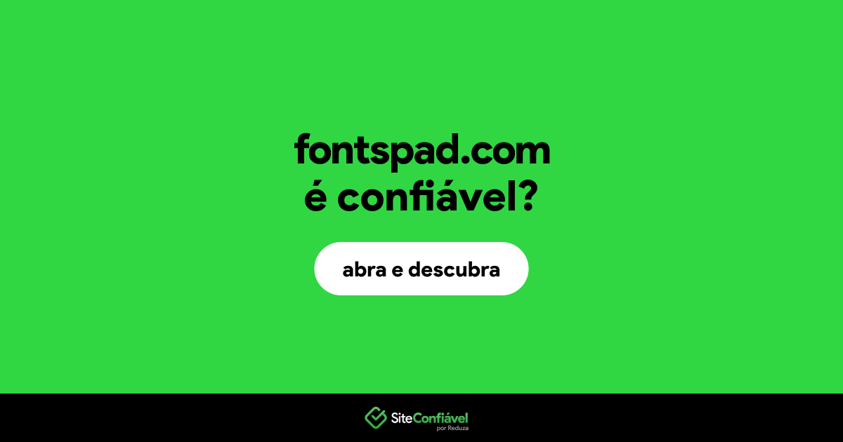 O site fontspad.com é confiável?