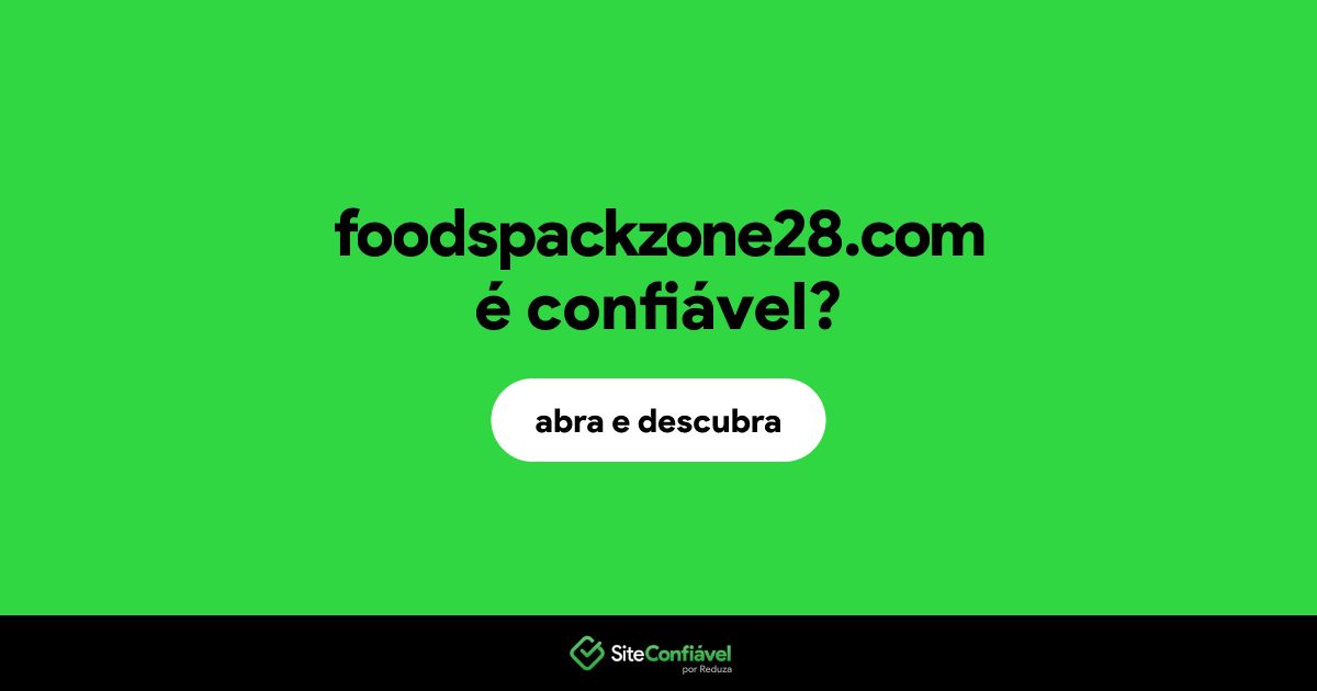 O site foodspackzone28.com é confiável?