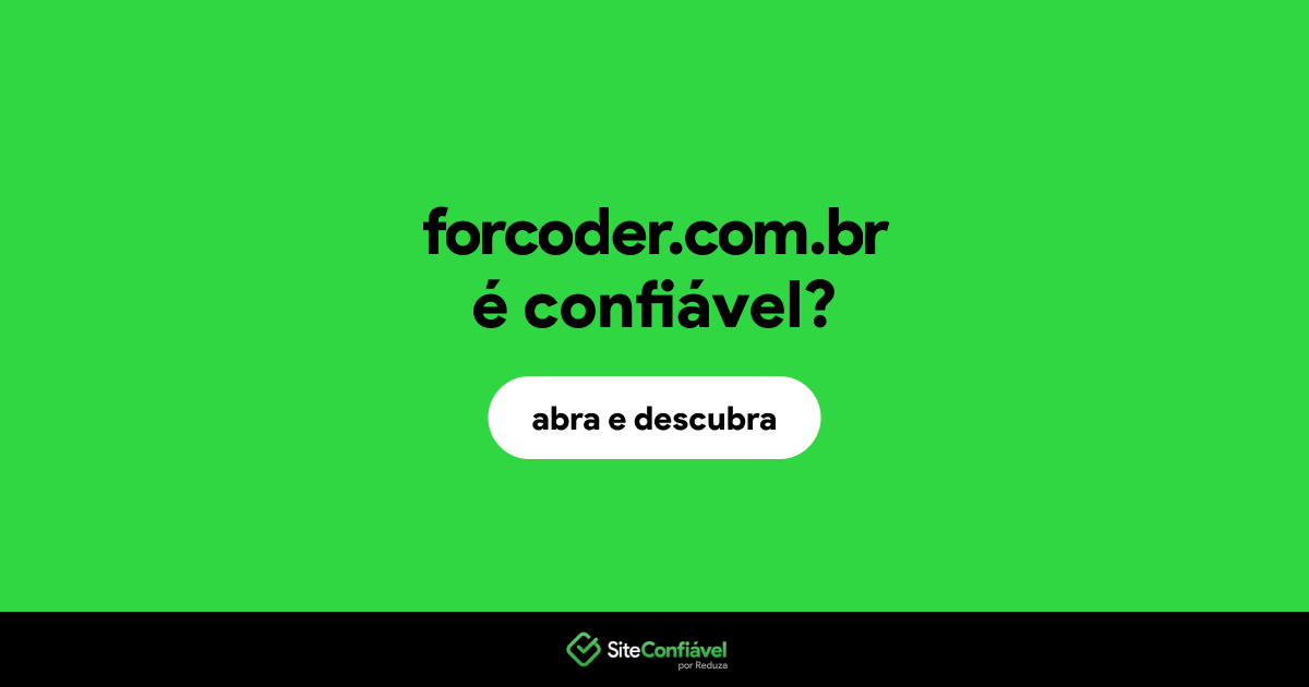 O site forcoder.com.br é confiável?
