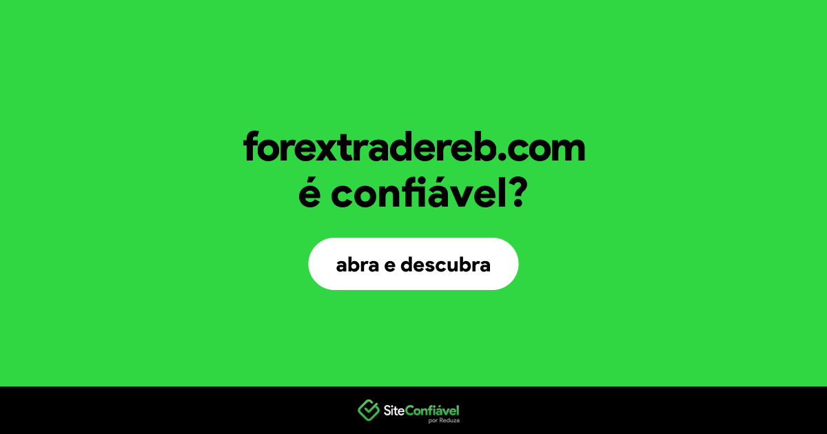 O site forextradereb.com é confiável?