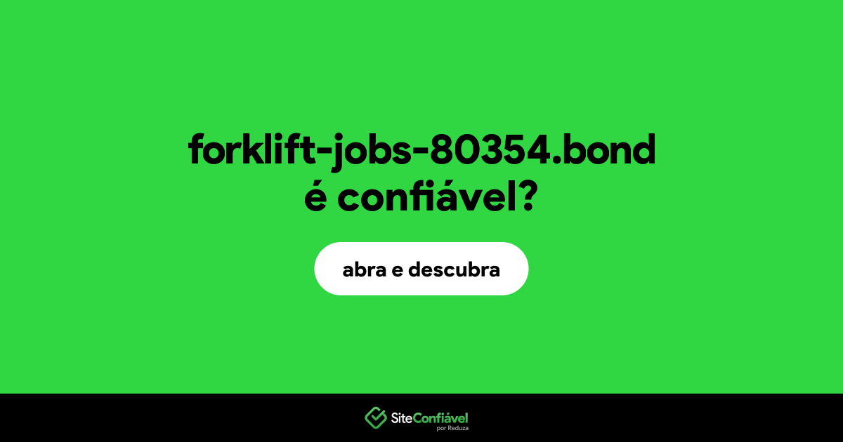 O site forklift-jobs-80354.bond é confiável?