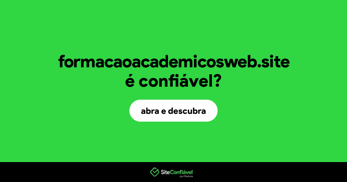 O site formacaoacademicosweb.site é confiável?