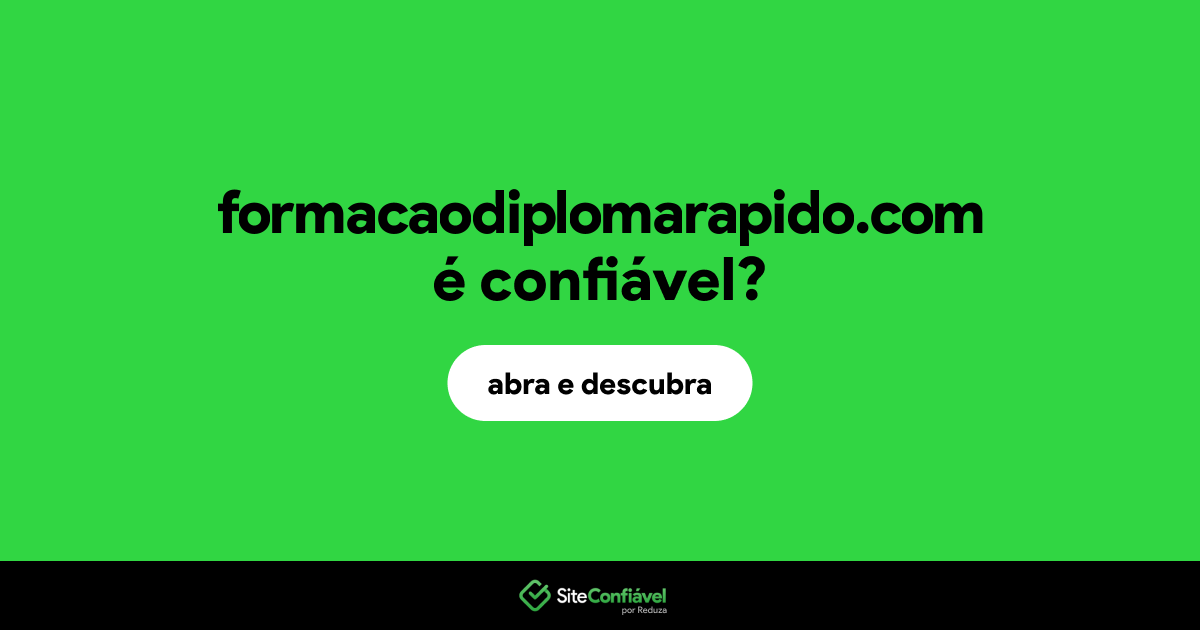 O site formacaodiplomarapido.com é confiável?