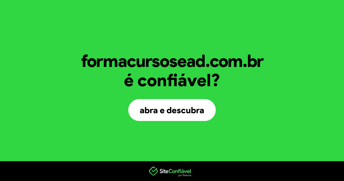 O site formacursosead.com.br é confiável?