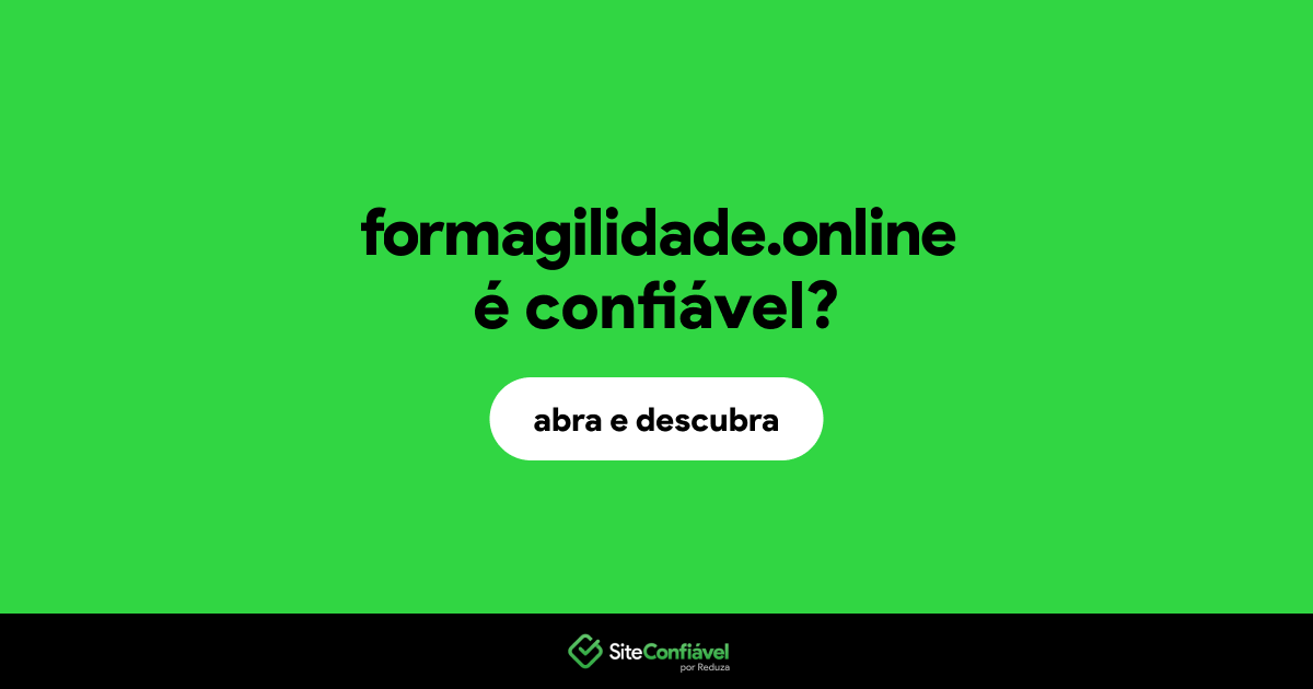 O site formagilidade.online é confiável?
