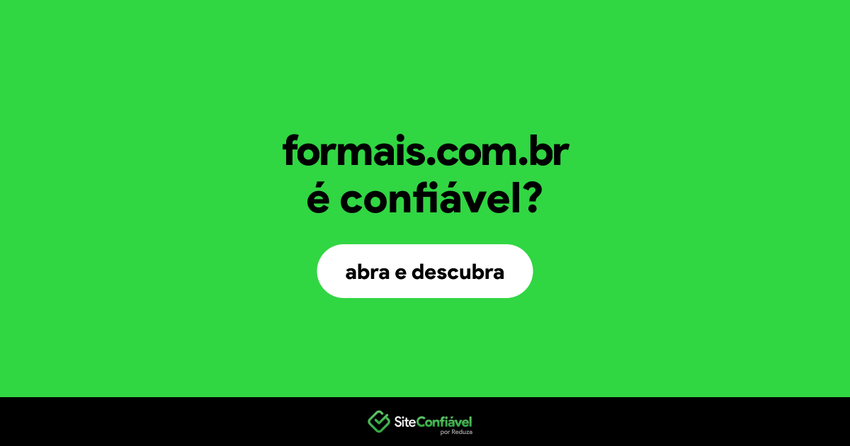 O site formais.com.br é confiável?