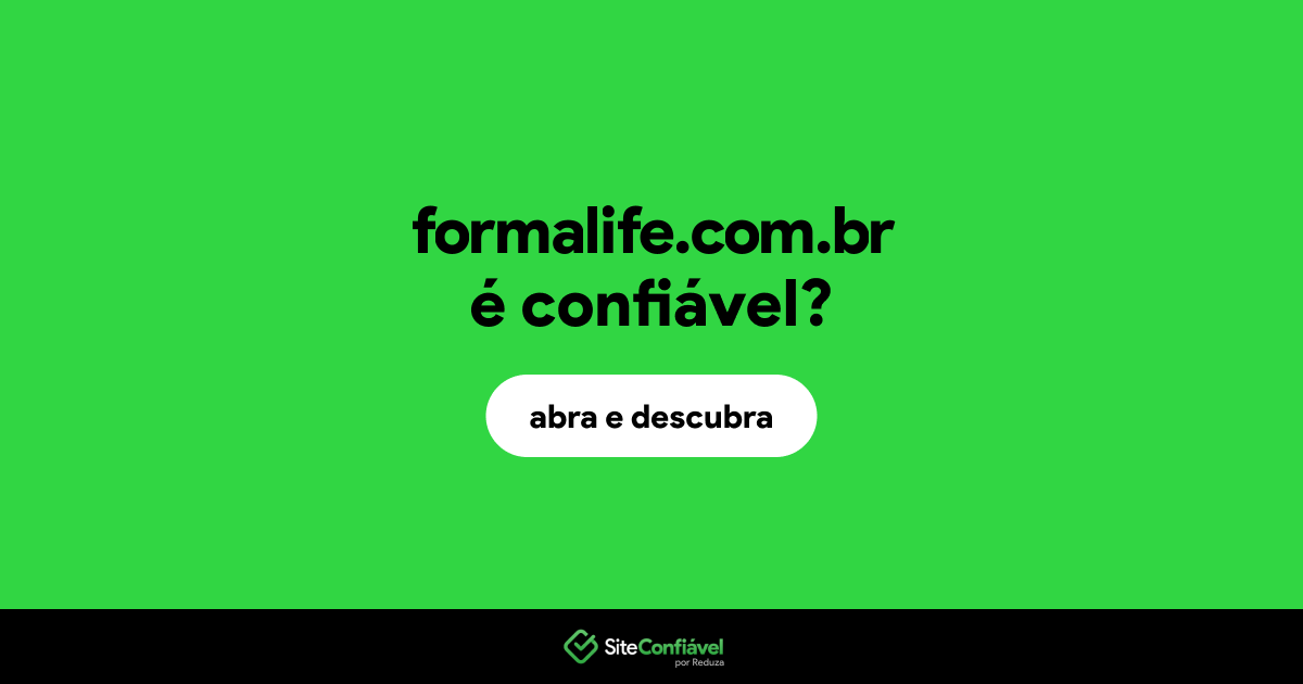 O site formalife.com.br é confiável?