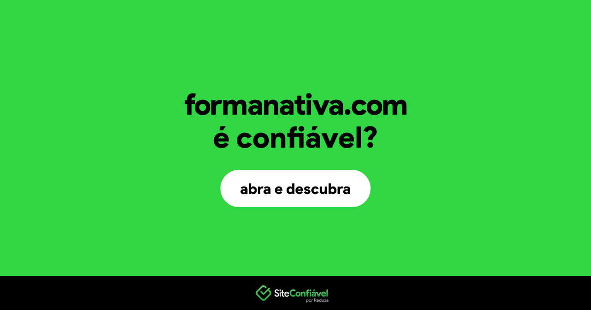 O site formanativa.com é confiável?