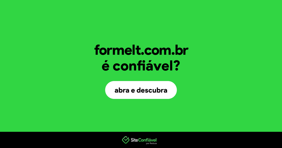 O site formelt.com.br é confiável?