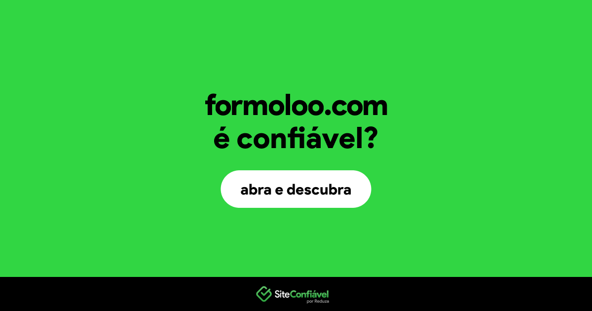 O site formoloo.com é confiável?
