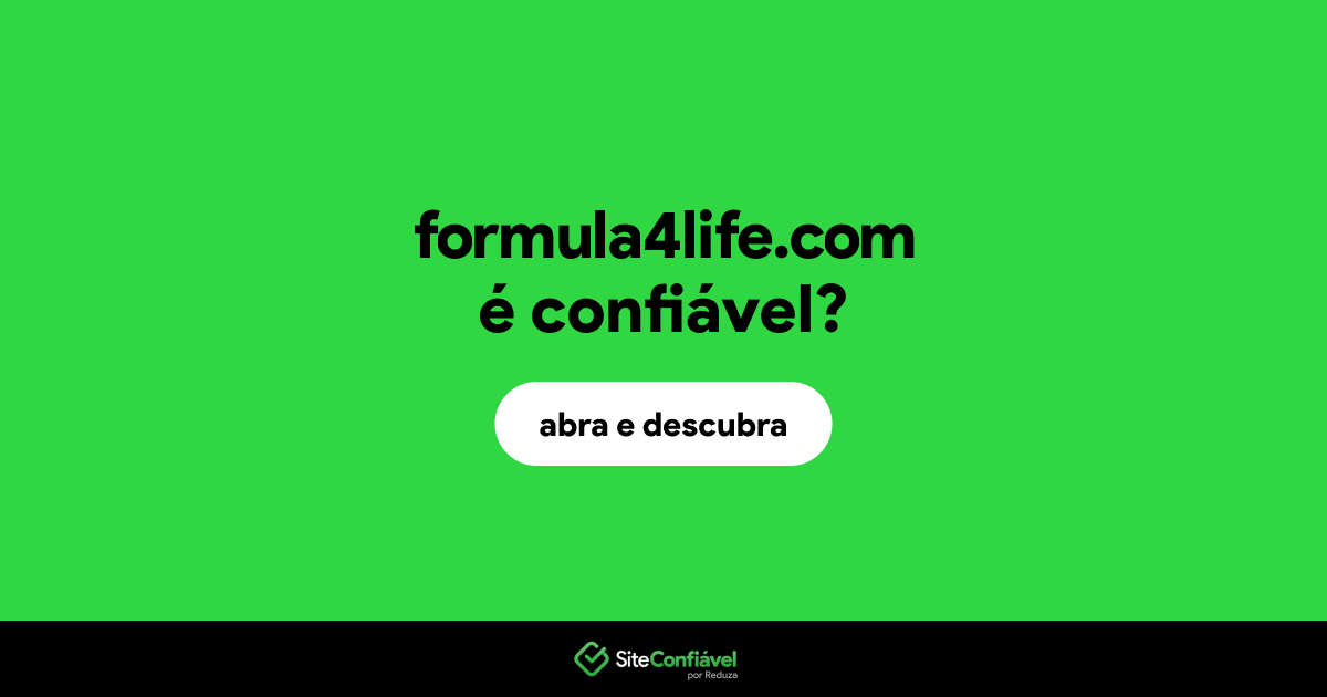 O site formula4life.com é confiável?