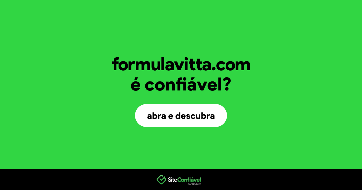 O site formulavitta.com é confiável?