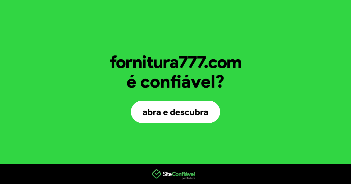 O site fornitura777.com é confiável?