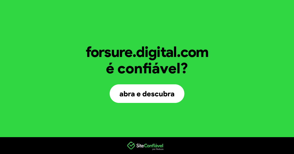 O site forsure.digital.com é confiável?