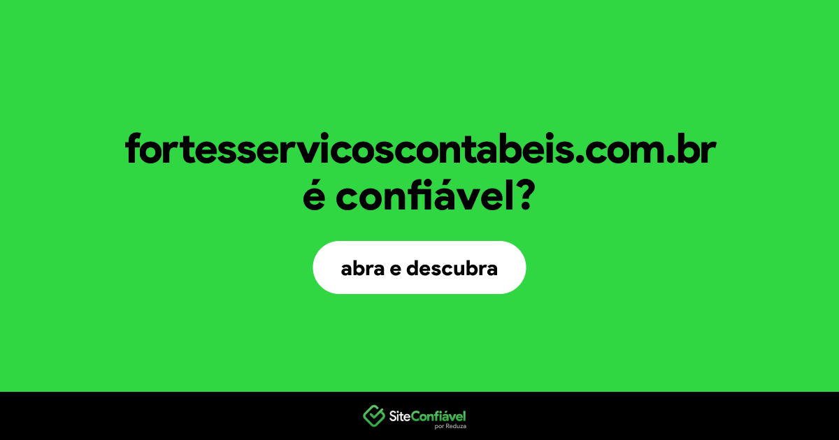 O site fortesservicoscontabeis.com.br é confiável?