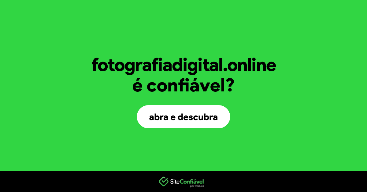 O site fotografiadigital.online é confiável?
