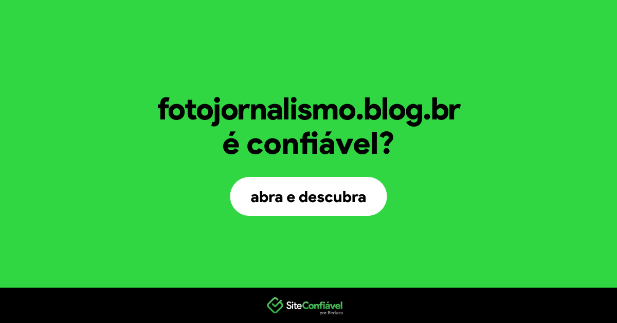 O site fotojornalismo.blog.br é confiável?