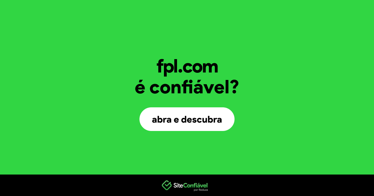 O site fpl.com é confiável?