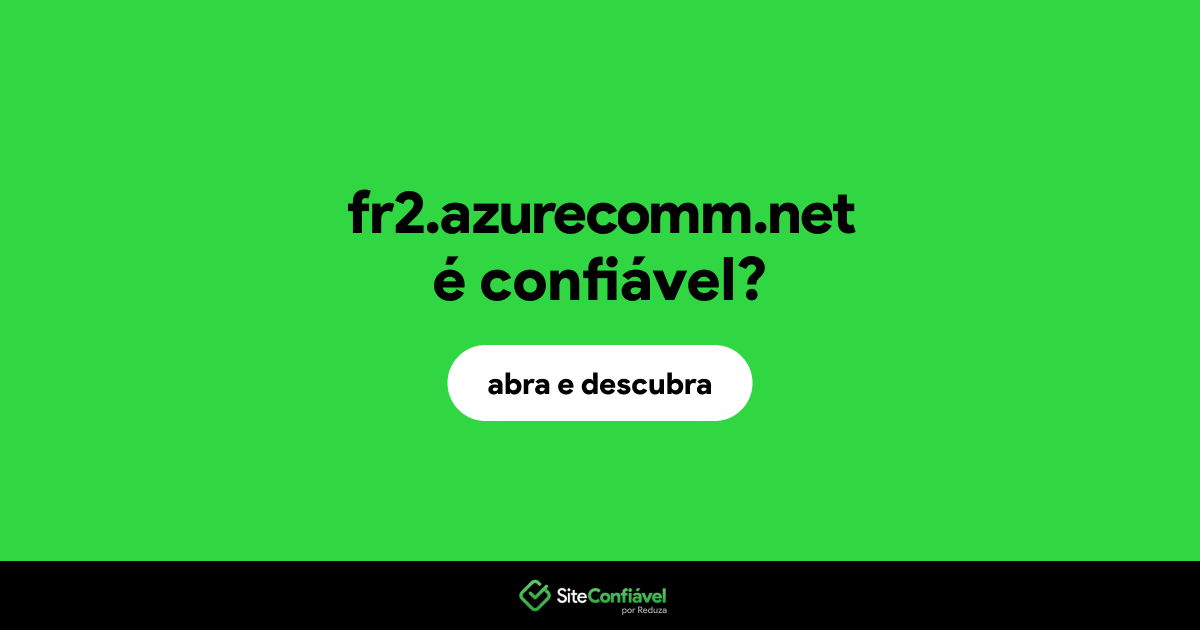 O site fr2.azurecomm.net é confiável?