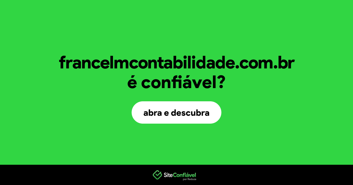 O site francelmcontabilidade.com.br é confiável?