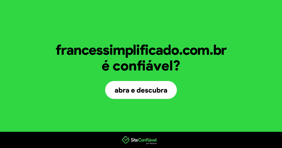 O site francessimplificado.com.br é confiável?