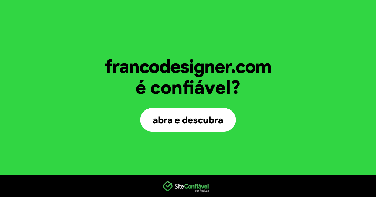 O site francodesigner.com é confiável?