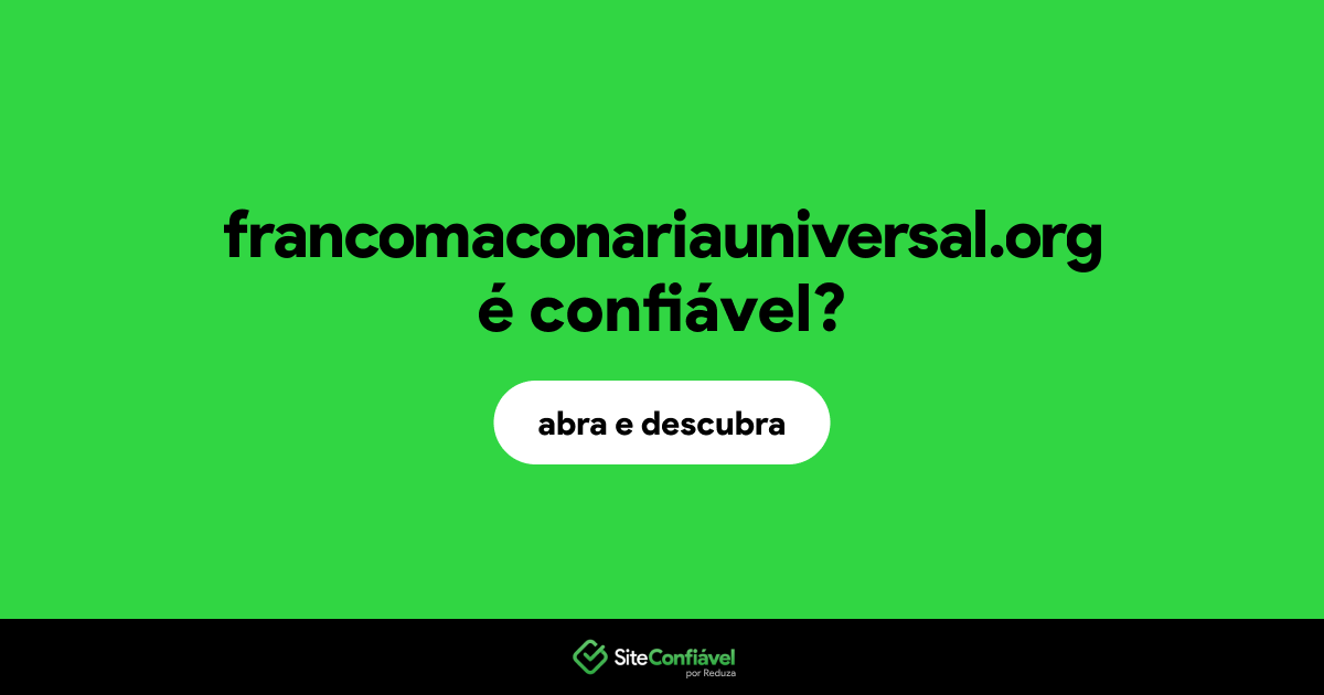 O site francomaconariauniversal.org é confiável?