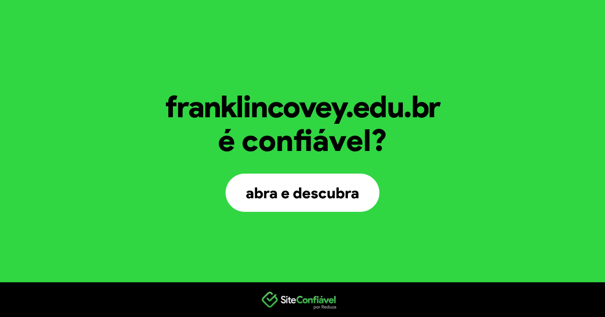 O site franklincovey.edu.br é confiável?