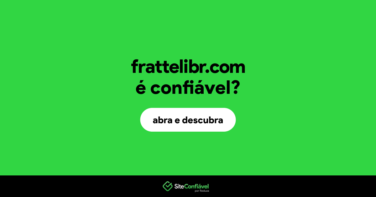 O site frattelibr.com é confiável?