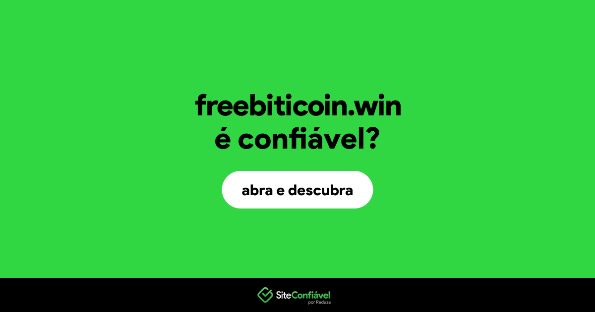 O site freebiticoin.win é confiável?