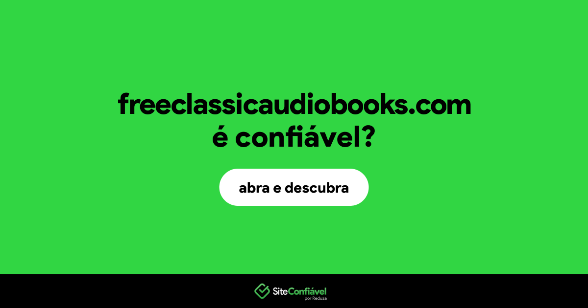 O site freeclassicaudiobooks.com é confiável?