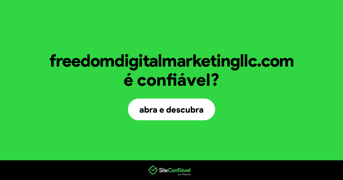 O site freedomdigitalmarketingllc.com é confiável?