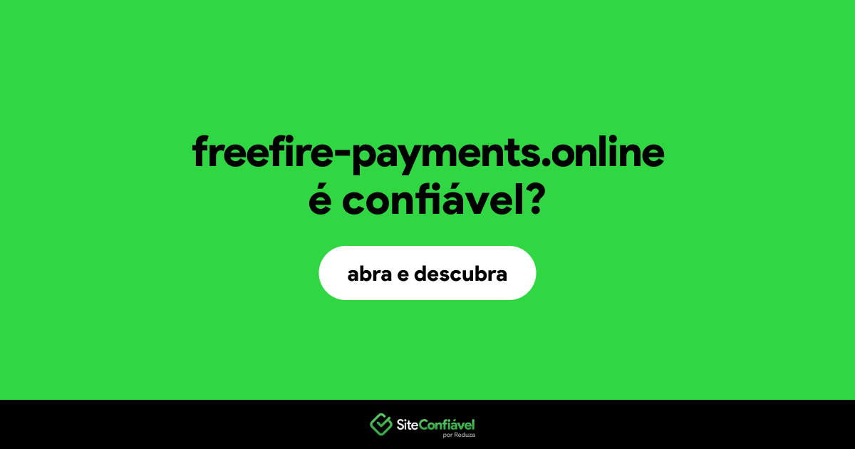 O site freefire-payments.online é confiável?