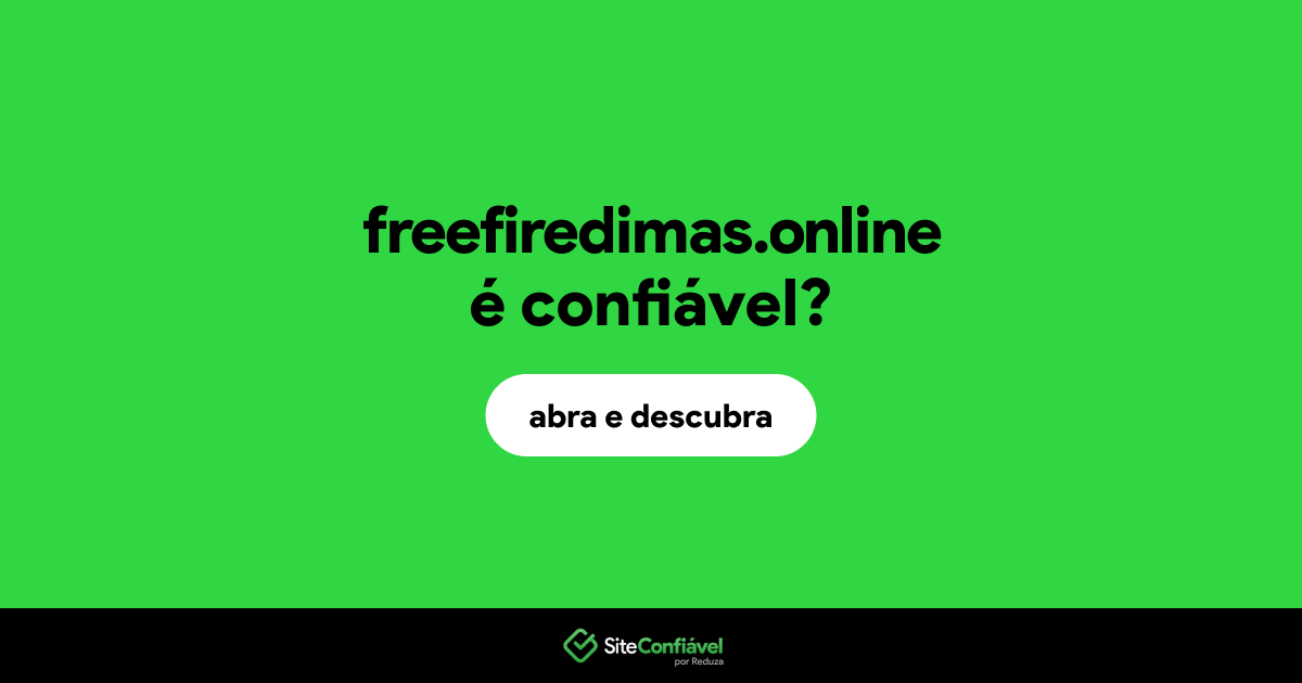 O site freefiredimas.online é confiável?
