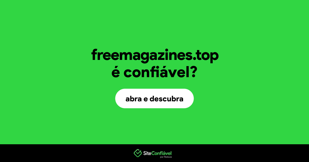 O site freemagazines.top é confiável?