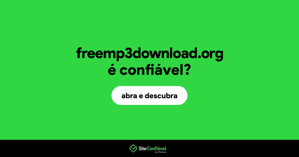 O site freemp3download.org é confiável?