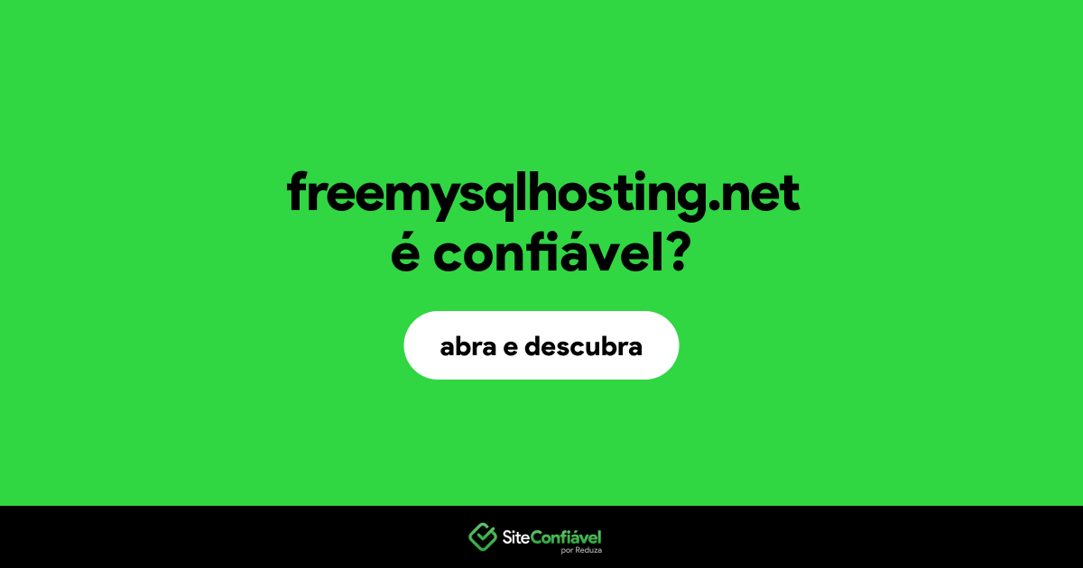 O site freemysqlhosting.net é confiável?