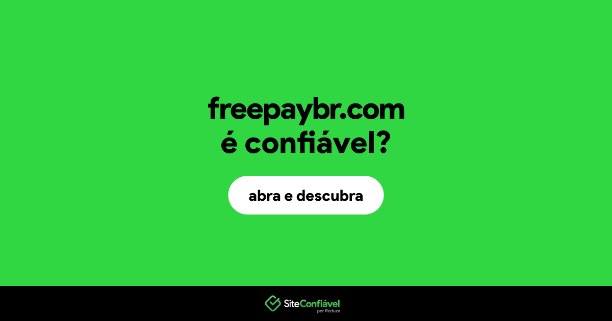 O site freepaybr.com é confiável?
