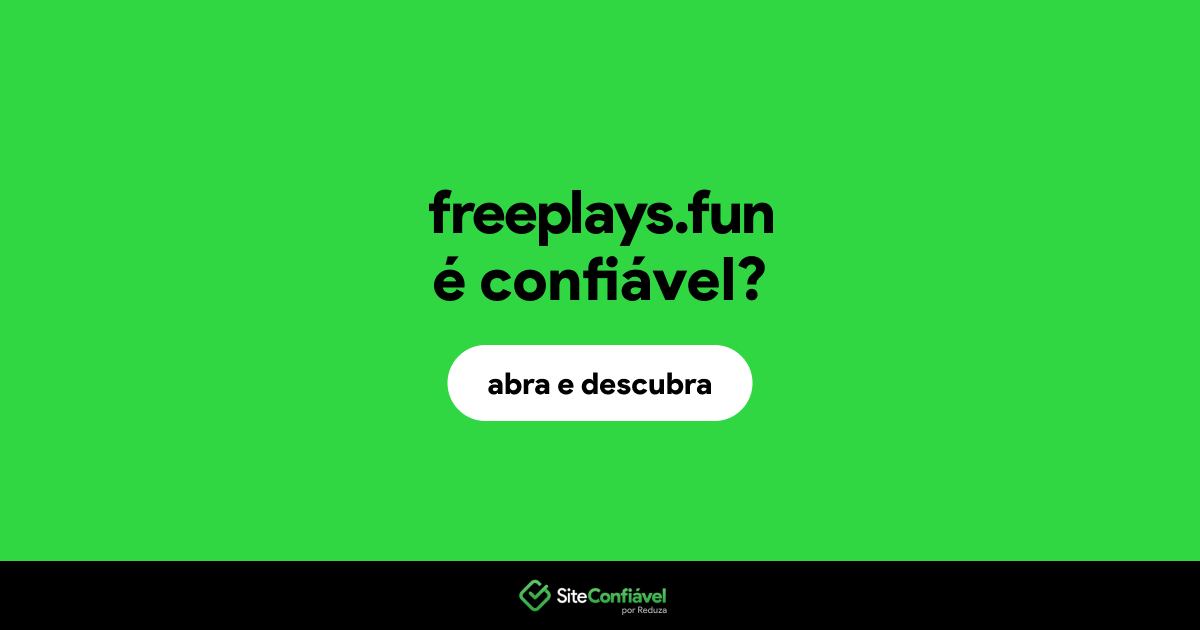 O site freeplays.fun é confiável?
