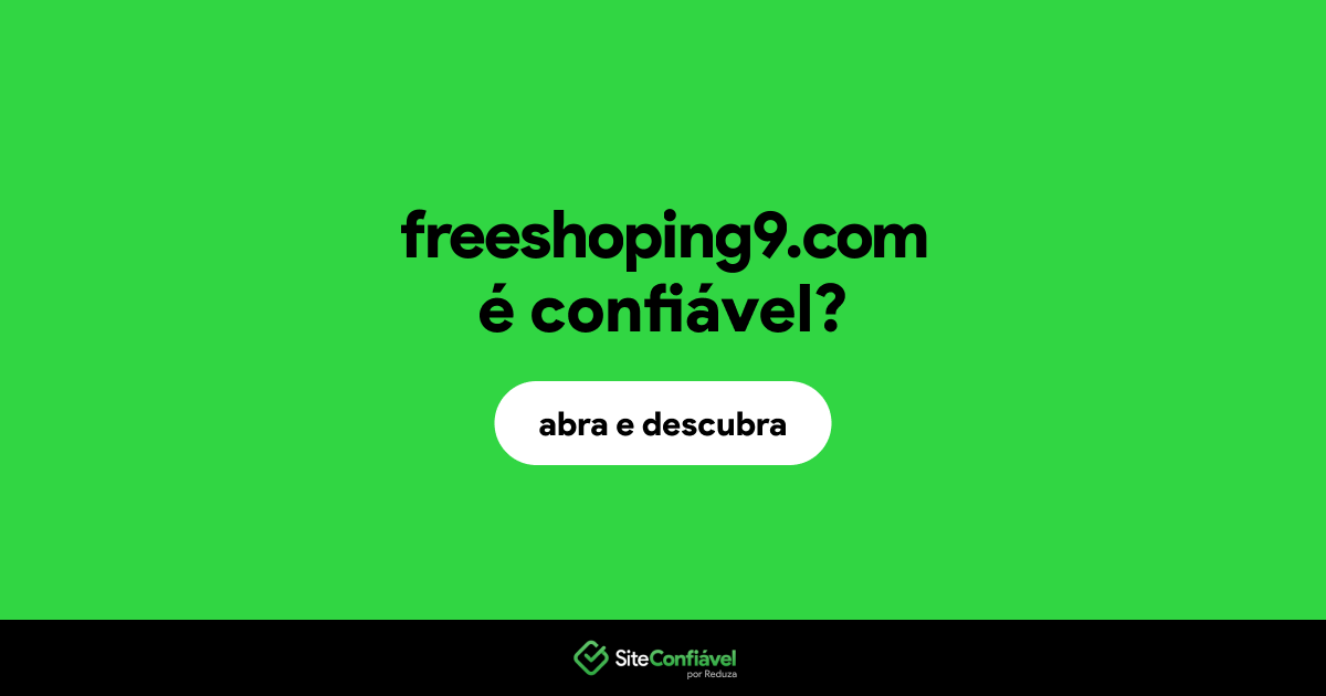 O site freeshoping9.com é confiável?