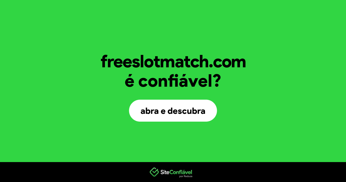 O site freeslotmatch.com é confiável?