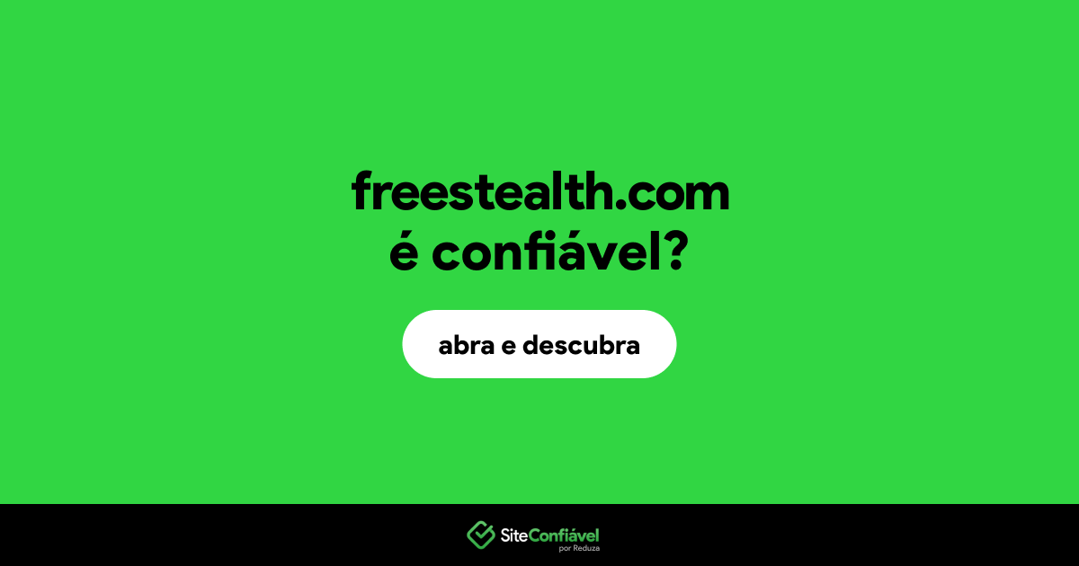 O site freestealth.com é confiável?