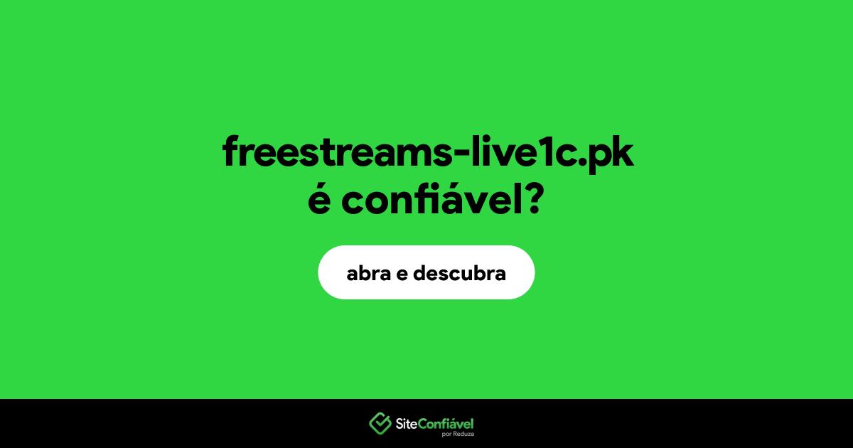 O site freestreams-live1c.pk é confiável?