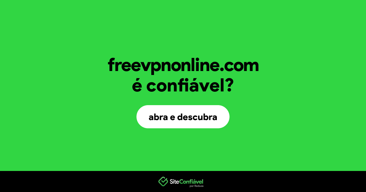 O site freevpnonline.com é confiável?